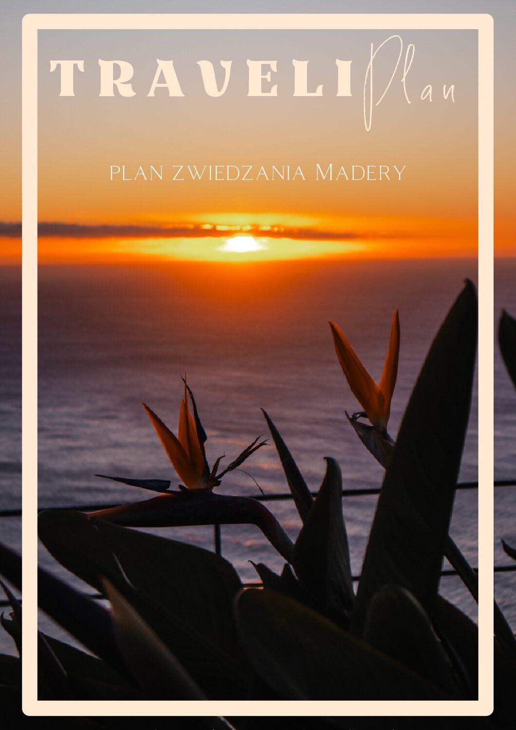 Personalizowany Plan Zwiedzania Madery