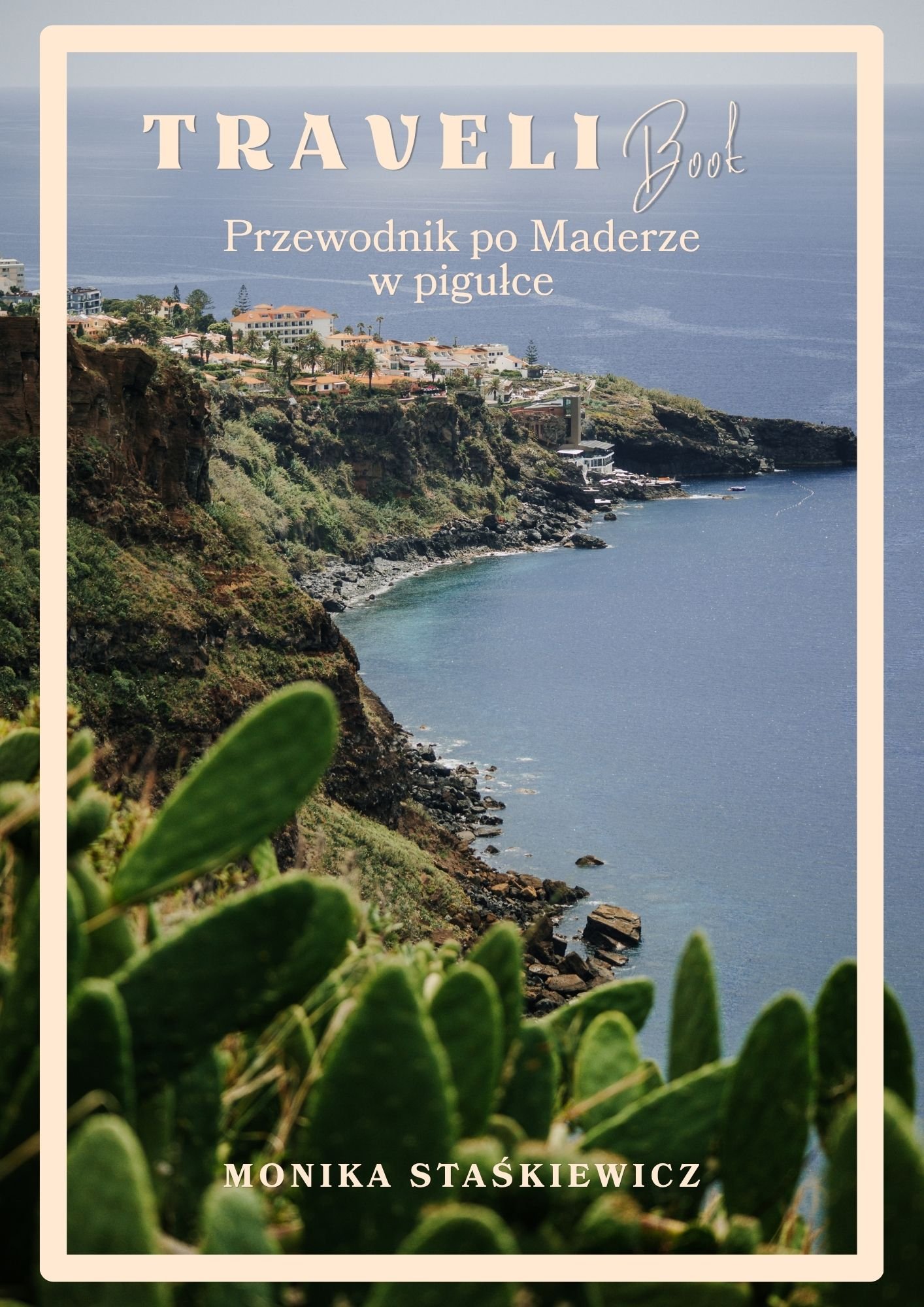 Travelibook - przewodnik po Maderze w pigułce